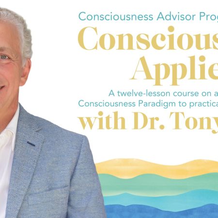Consciousness Applied Course — August 2 - September 6, 2026